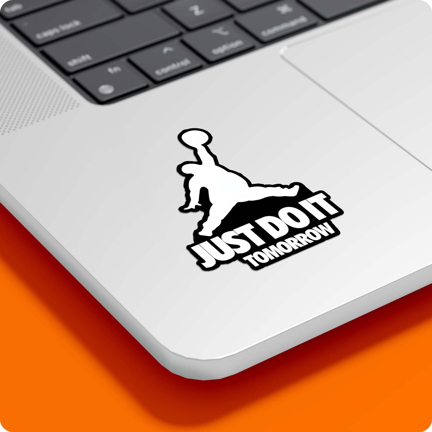 Just Do It Tomorrow Sticker - Funny Procrastination