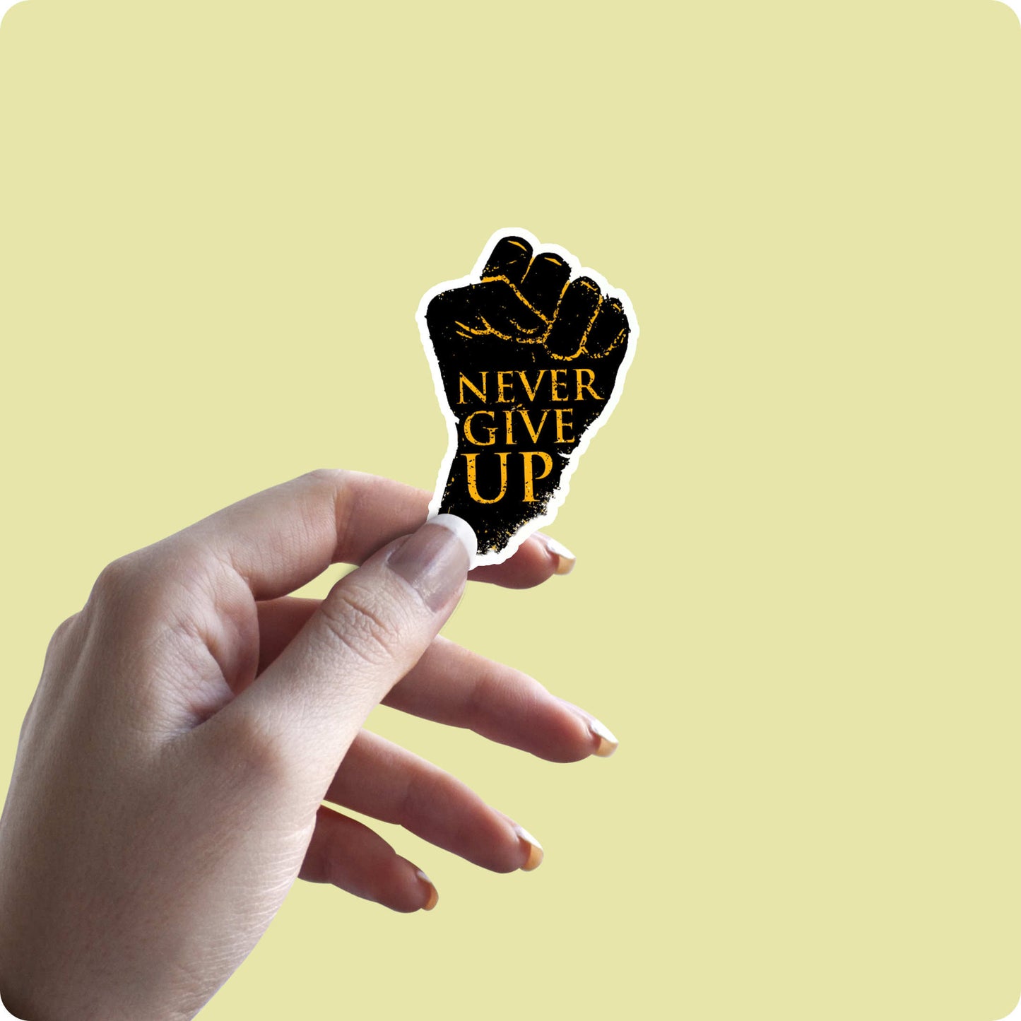 Motivational Sticker - Never Give Up