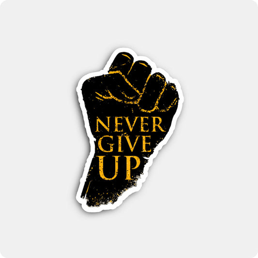 Motivational Sticker - Never Give Up