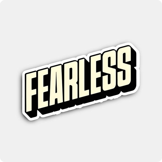 Fearless Sticker – Motivational Design
