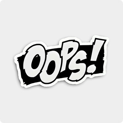 Oops! Funny Sticker - Life's a Glitch