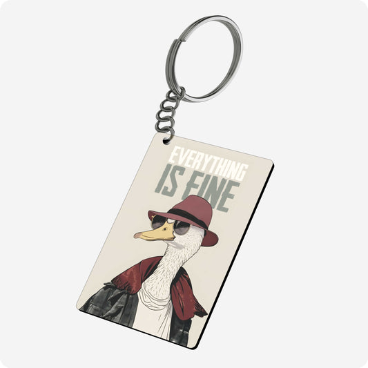 Duck Keychain - Every Thing is Fine